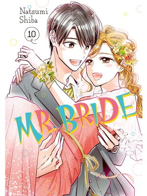 cover image of Mr. Bride, Volume 10
